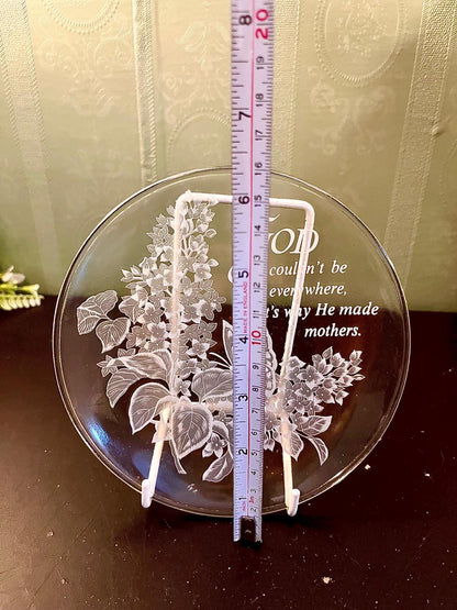 Vintage God Couldn't Be Everywhere So He Made Mothers Etched Glass Plate Gift