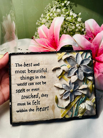 Floral Inspirational Quote Wall Plaque – 7 in