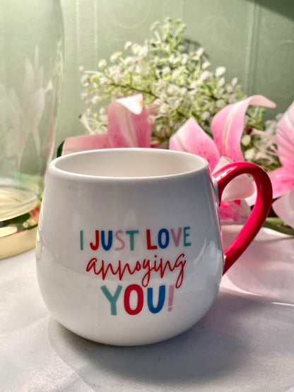 Sportswift “I Just Love Annoying You” Novelty Mug Pink Handle 9cm