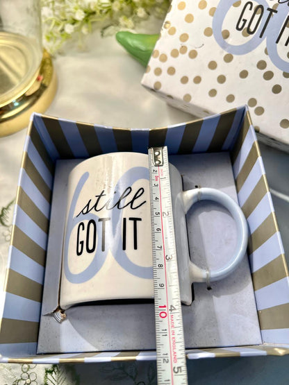 “Still Got It” Ceramic Mug with Gift Box 10 cm